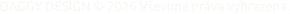 DAGGY DESIGN © 2026 Všechna práva vyhrazena.